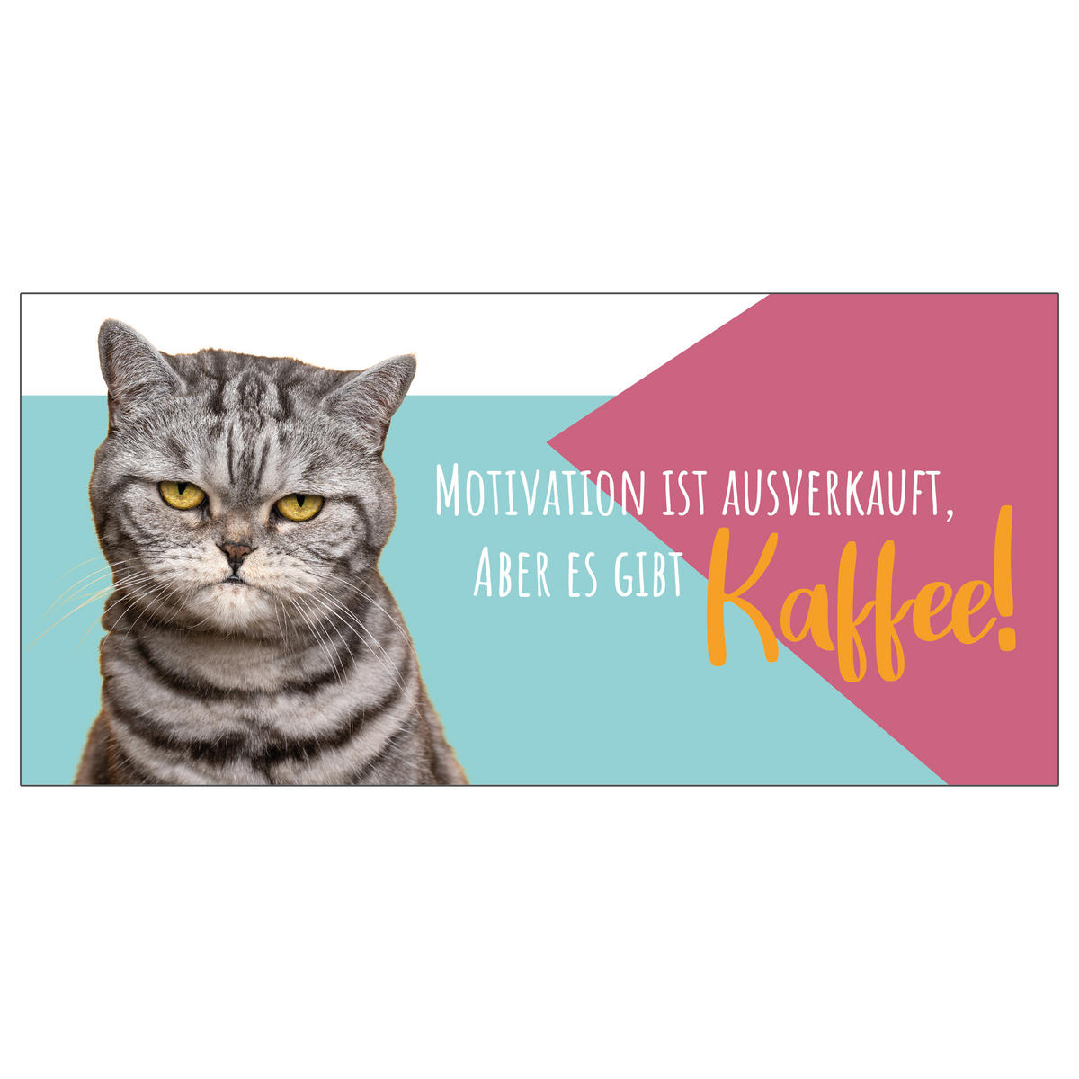 KAFFEEBECHER Katzen Motivation ist ausverkauft! Aber es gibt Kaffee! Grün/Weiß 320 ml - Multicolor, Keramik (0.32L) - United Labels
