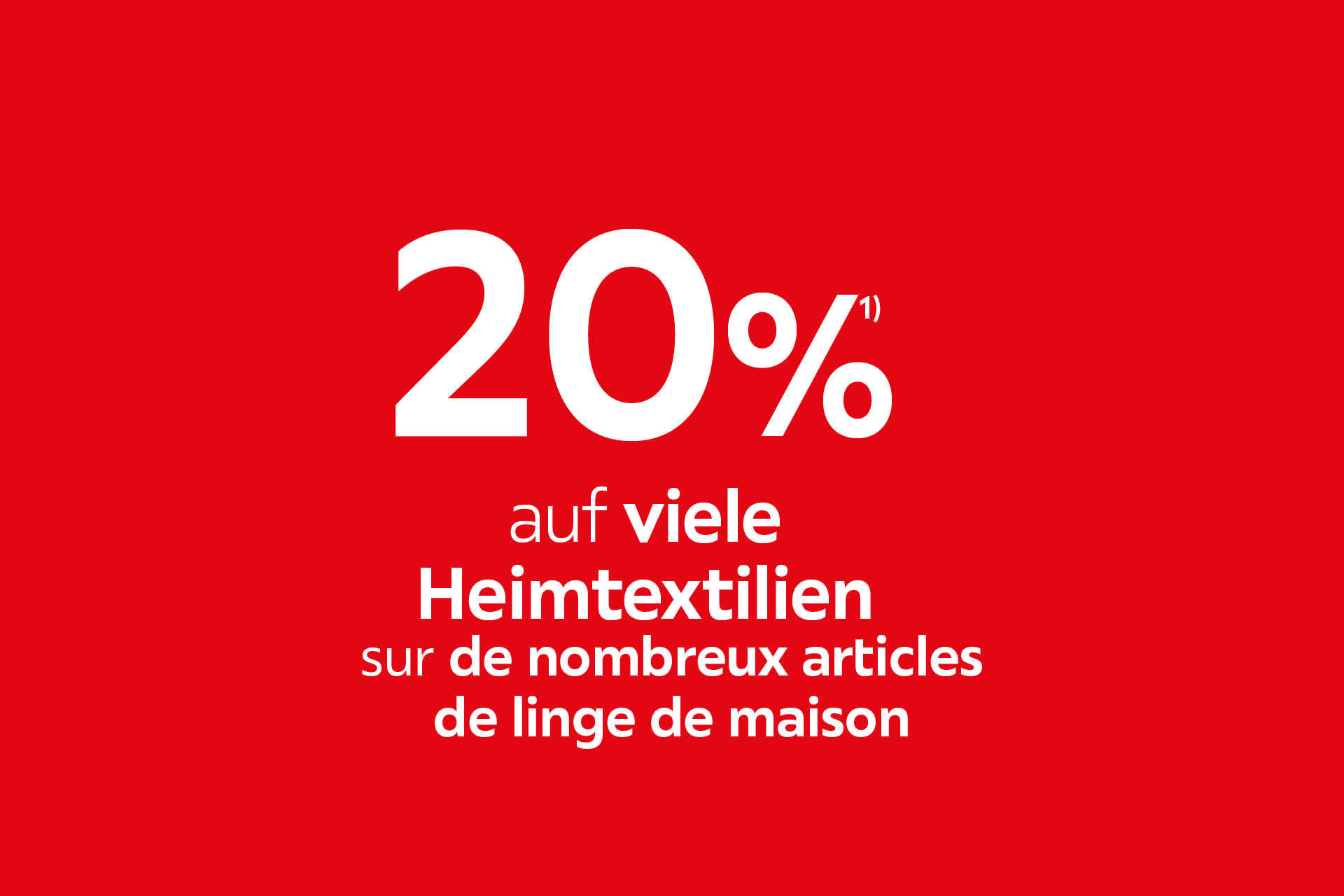 20% auf viele Heimtextilien