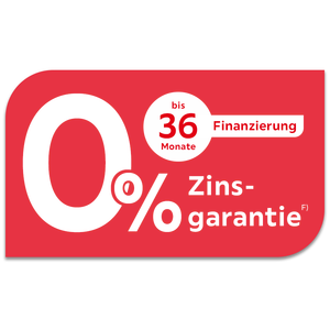 Bis 36 Monate Finanzierung - 0% Zinsgarantie