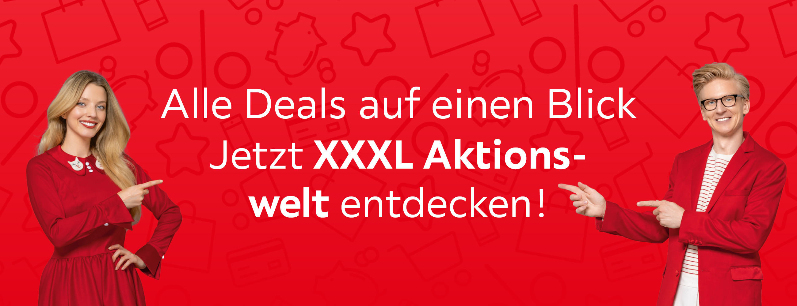 Alle Deals auf einen Blick Jetzt XXXL Aktions-welt entdecken!