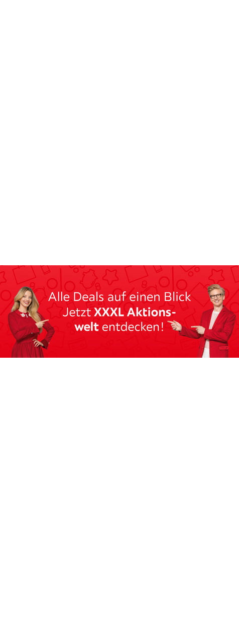 Alle Deals auf einen Blick Jetzt XXXL Aktions-welt entdecken!