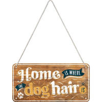 HÄNGESCHILD 10/20 cm Animal Club Home is where the dog hair is - Multicolor, Metall (20/10/0.2cm) - Nostalgic-Art