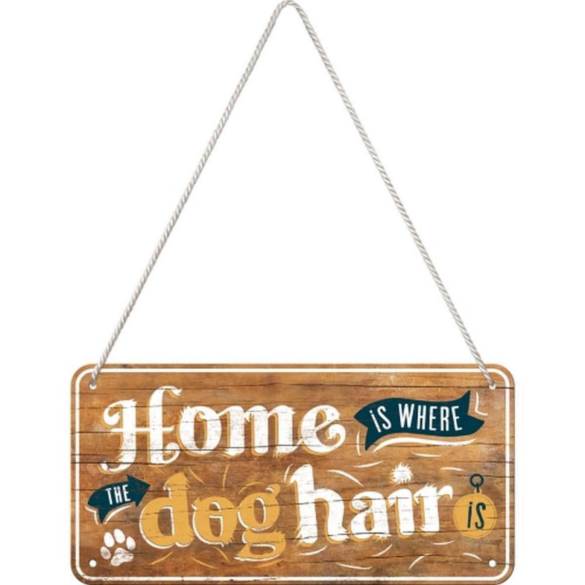 HÄNGESCHILD 10/20 cm Animal Club Home is where the dog hair is - Multicolor, Metall (20/10/0.2cm) - Nostalgic-Art