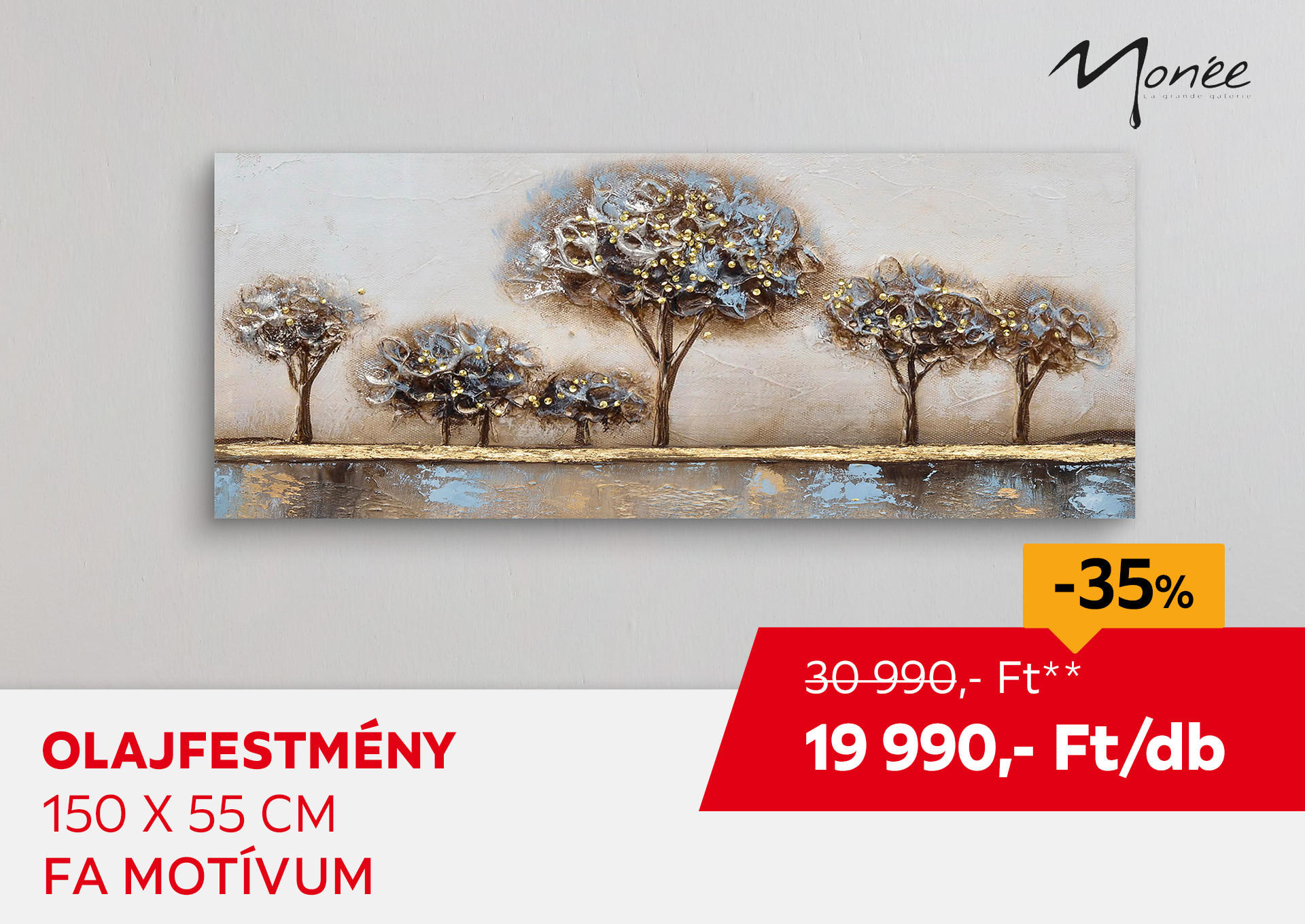 Olajfestmény, 150 x 55 cm, fa motívum Kiemelt termék  Ft.- helyett  Ft.-