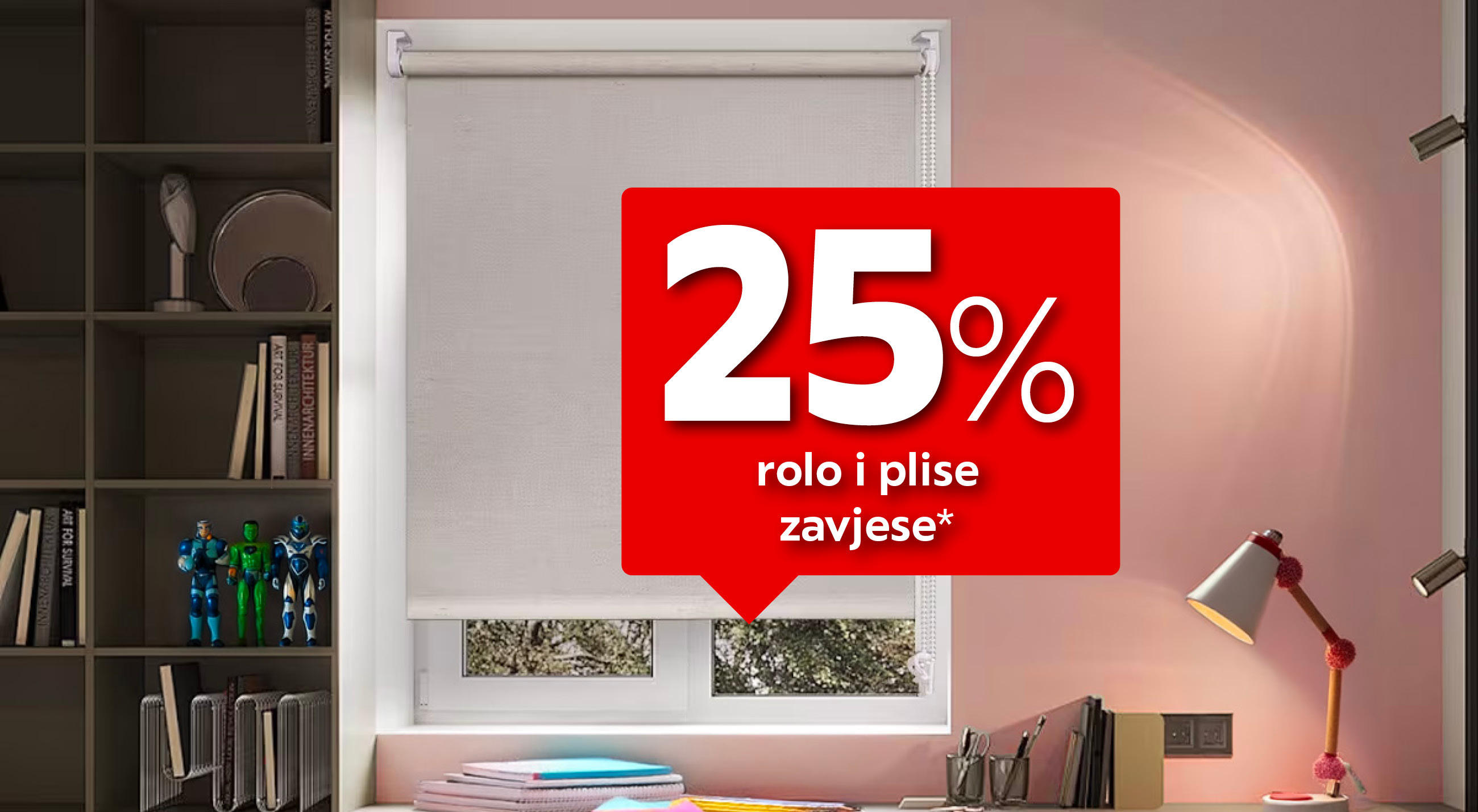 25% rolo i plise zavjese*