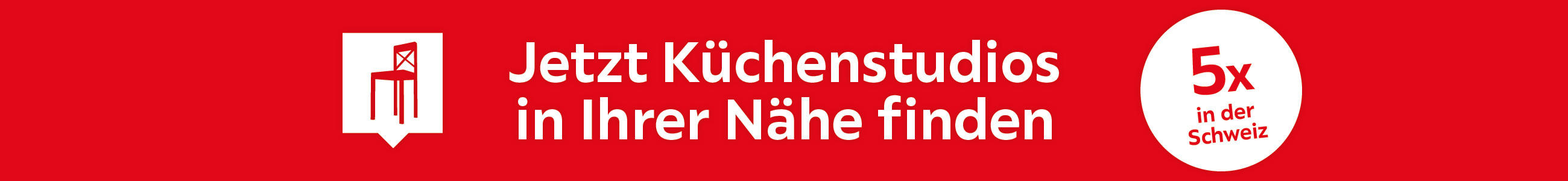 Küchenstudio 5x in der Schweiz