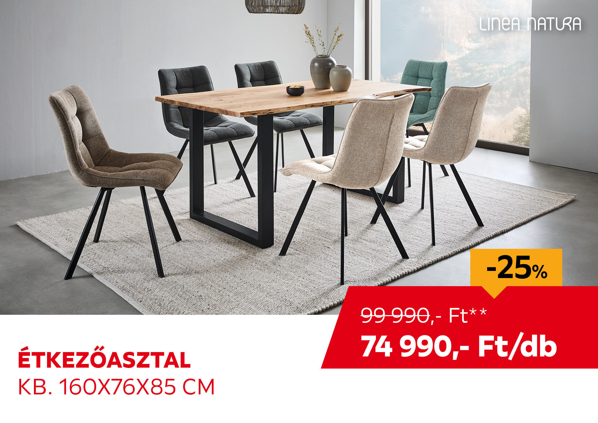 ÉTKEZŐASZTAL KB. 160X76X85 CM Kiemelt termék 99990 Ft.- helyett 74990 Ft.-
