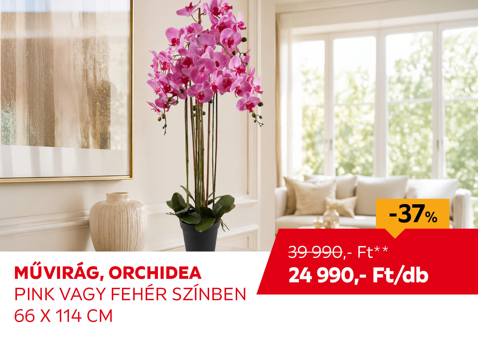 Művirág, orchidea, pink vagy fehér színben 66 x 114 cm Kiemelt termék 39990 Ft.- helyett 24990 Ft.-
