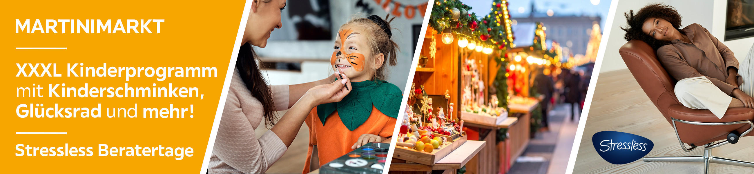 MARTINIMARKT - XXXL Kinderprogramm mit Kinderschminken, Glücksrad und mehr! - Stressless Beratertage