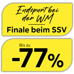 Endspurt bei der WM - Finale beim SSV - Bis zu -77%