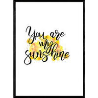POSTER You Are My Sunshine A3 Rahmenlos - Klar, Papier (29.7/5/42cm) - Nacnic