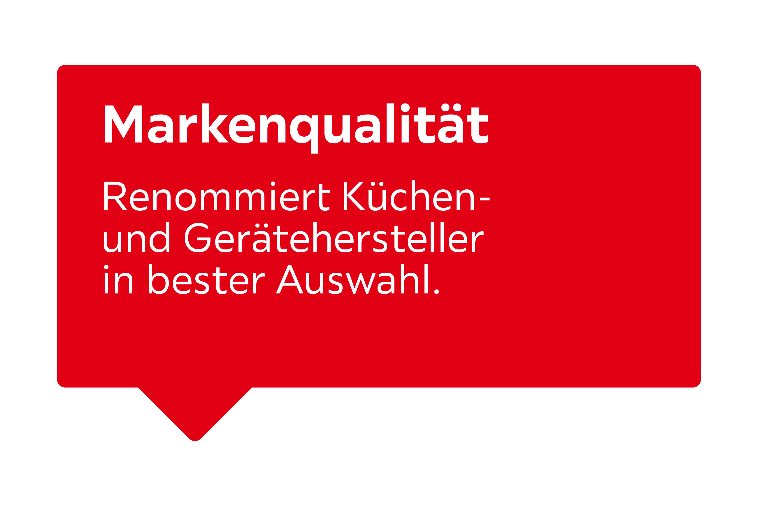 Markenqualität: Renommierte Küchen- und Gerätehersteller in bester Auswahl.