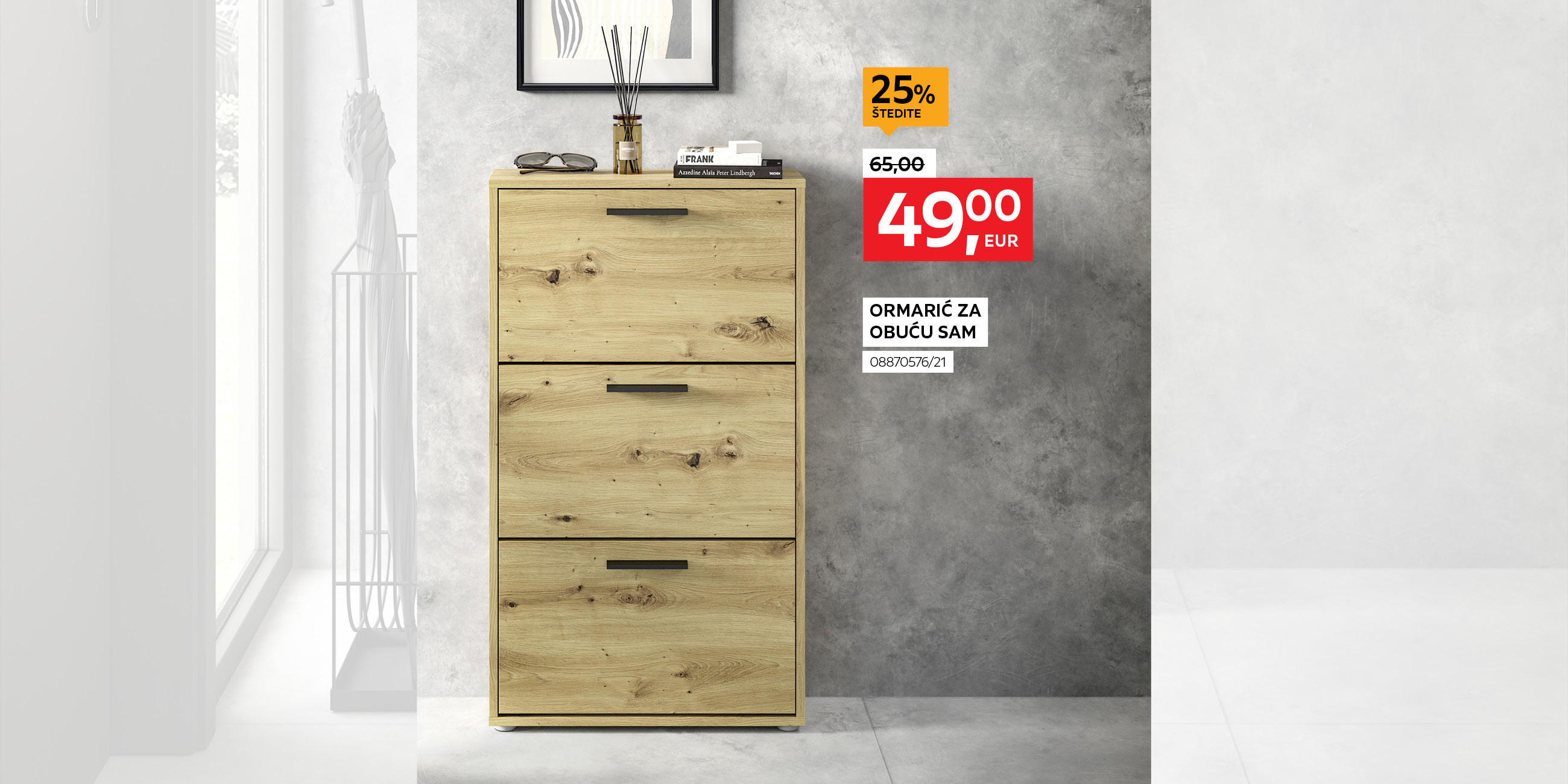 ormarić za obuću Sam 08870576/21 umjesto 65,00 € nova cijena 49,00 € Štedite 25%