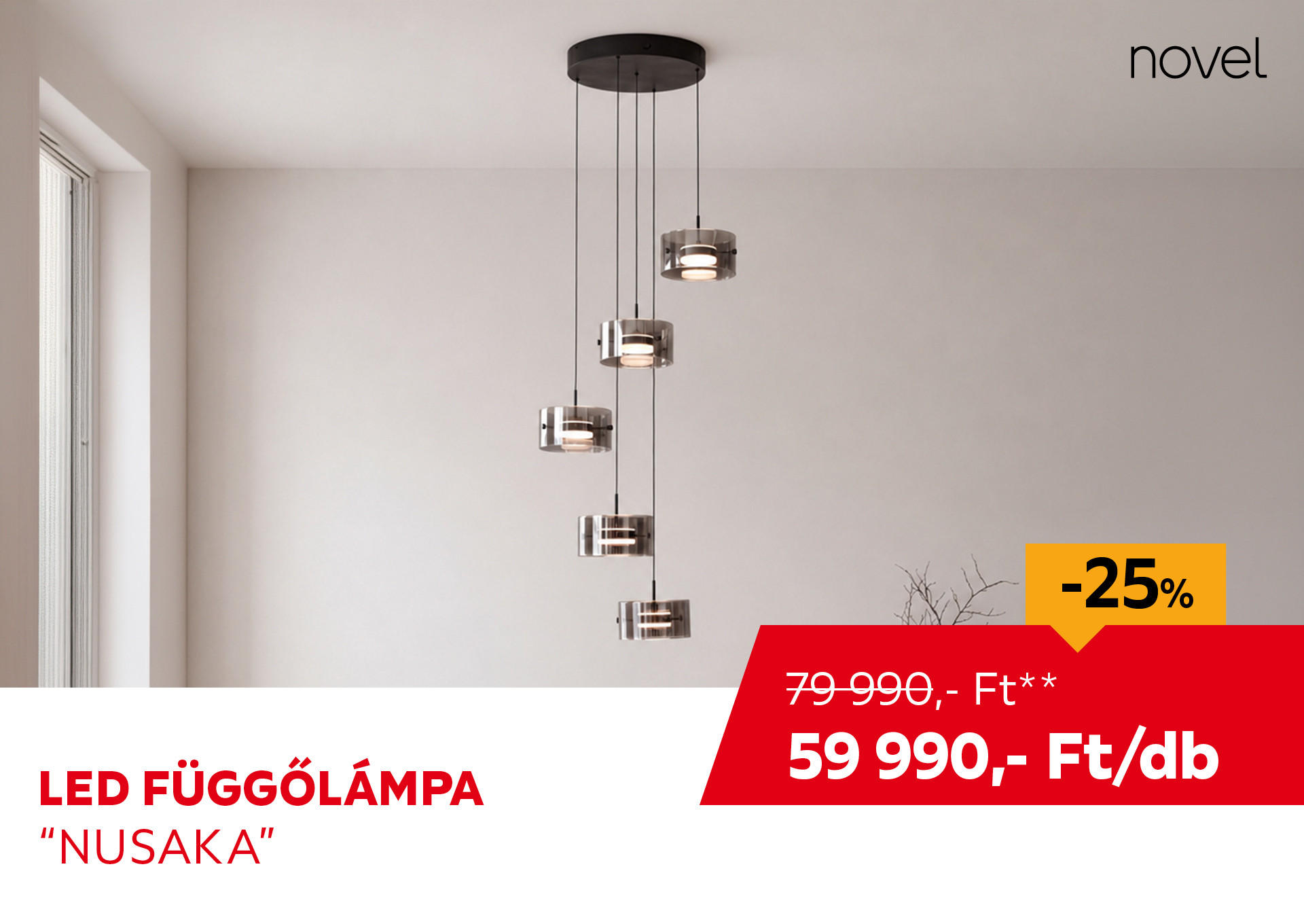 LED FÜGGŐLÁMPA "NUSAKAN" Kiemelt termék 79990 Ft.- helyett 59990 Ft.-