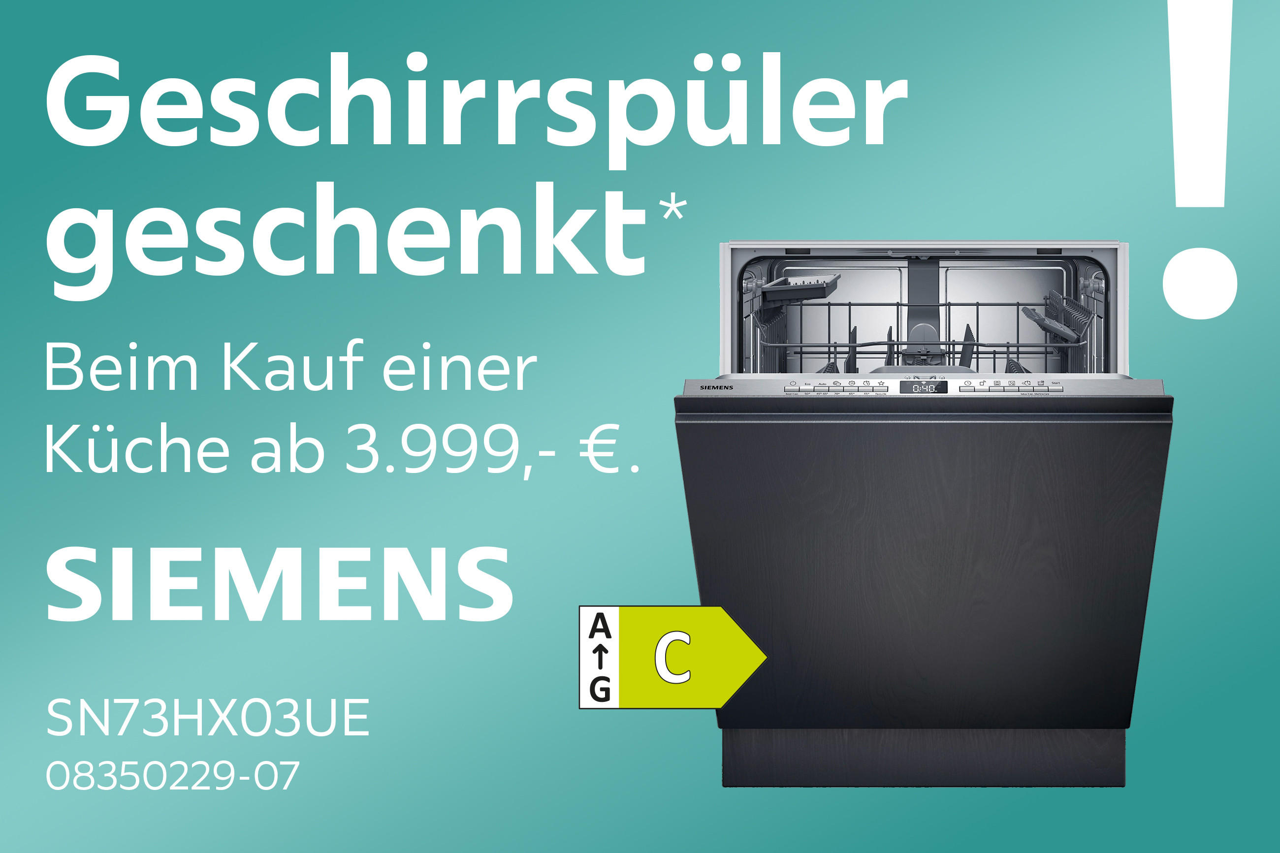 Geschirrspüler geschenkt! Beim Kauf einer Küche ab 3.999,- €; SIEMENS SN73HX03UE; 08350229-07; EEK: C; Produkt-Freisteller