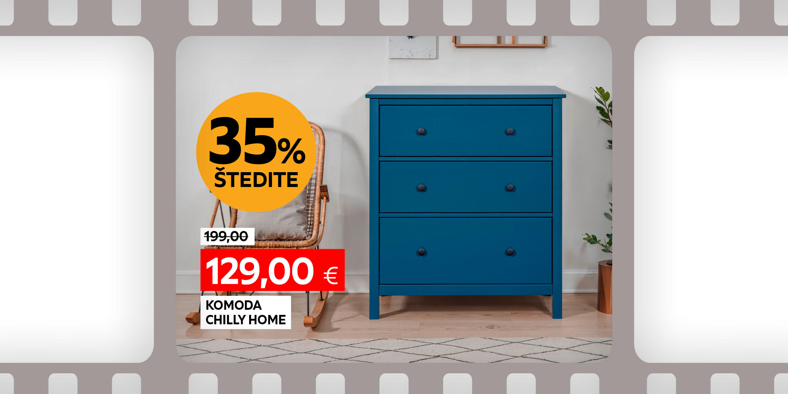 komoda Chilly home umjesto 199,00 € nova cijena 129,00 € štedite 35%