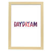 POSTER Inspirierende Kunst – Day-Dream A3 Rahmen Aus Hellem Holz - Beige, Papier (29.7/5/42cm) - Nacnic