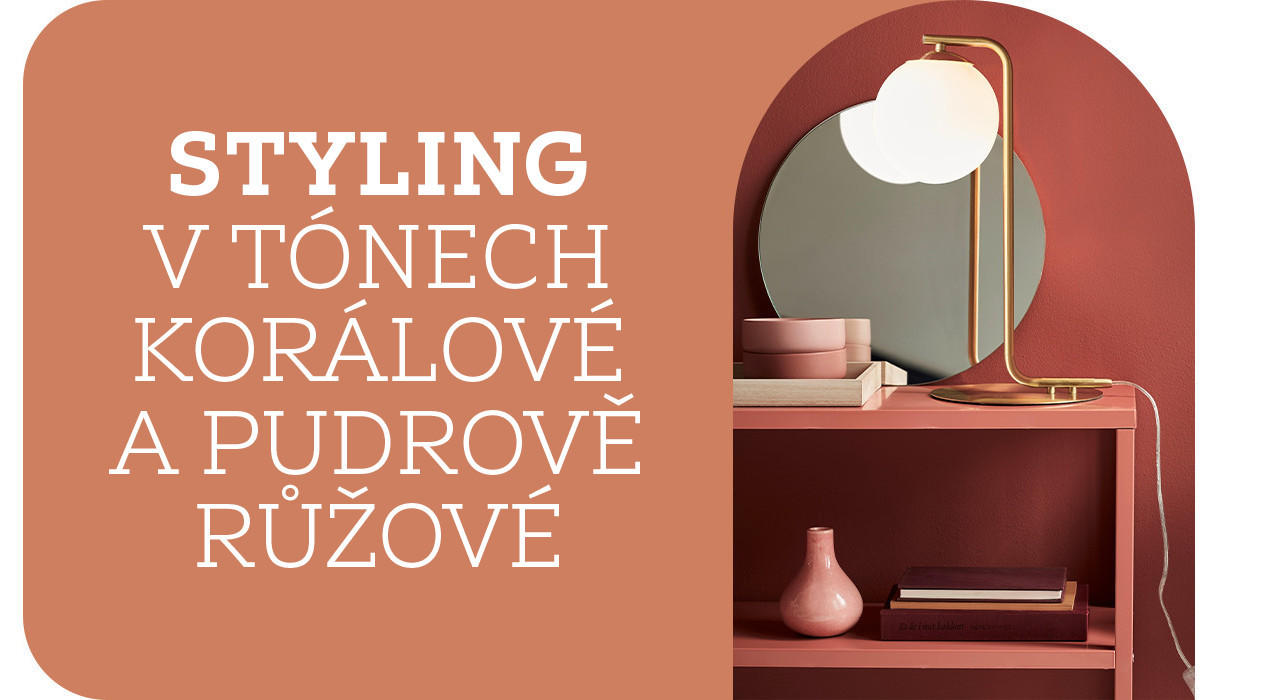 Styling v tónech korálové a pudrově růžové