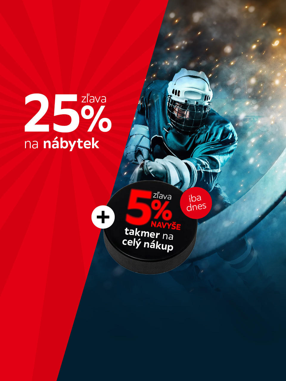 zľava 25 + 5 % navyše na nábytok