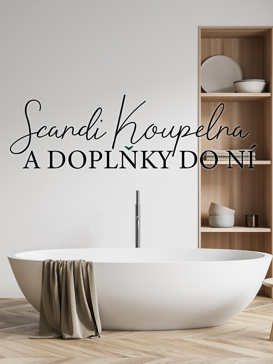 Scandi koupielna