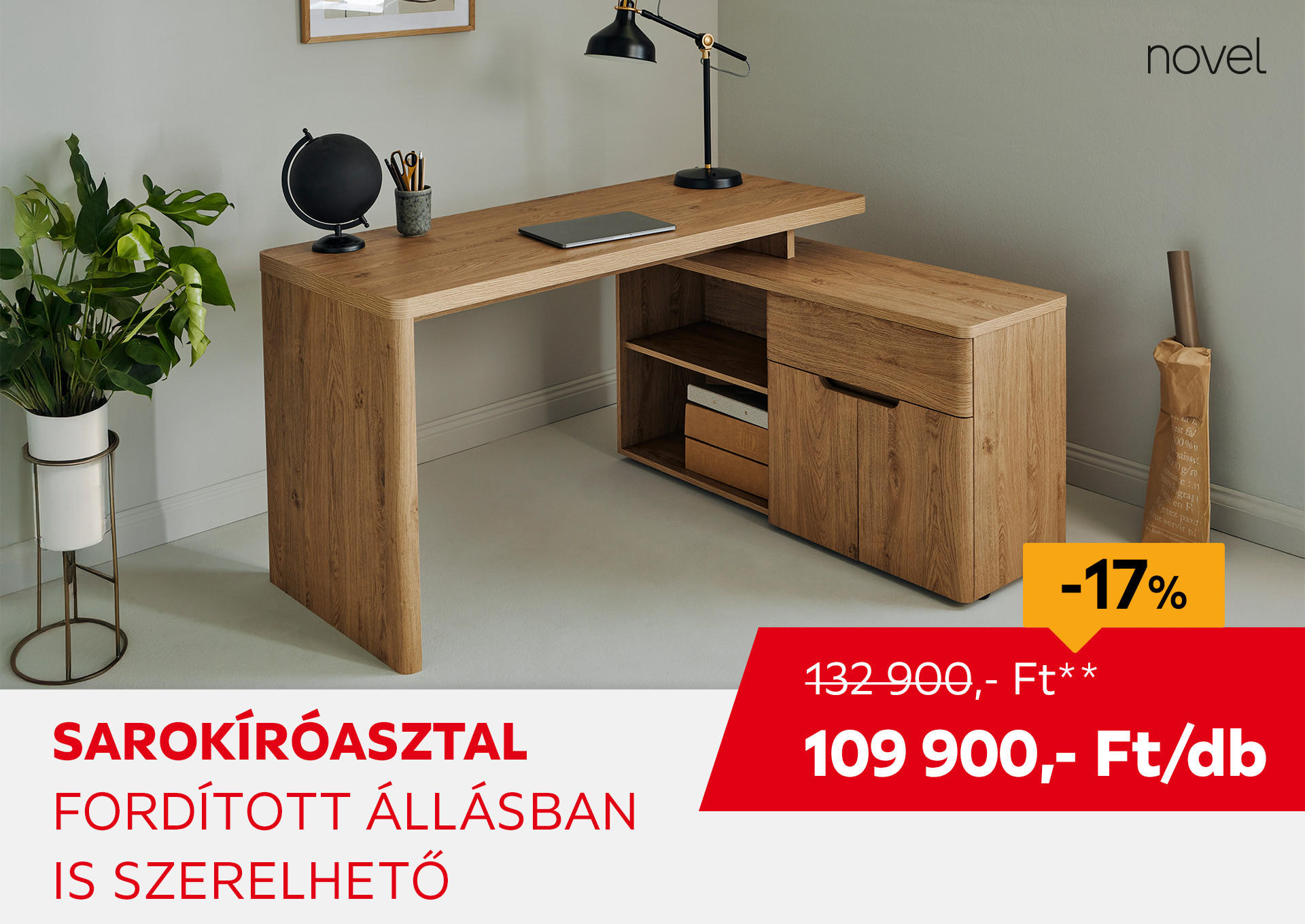 SAROKÍRÓASZTAL Kiemelt termék 132900 Ft.- helyett 109900 Ft.-