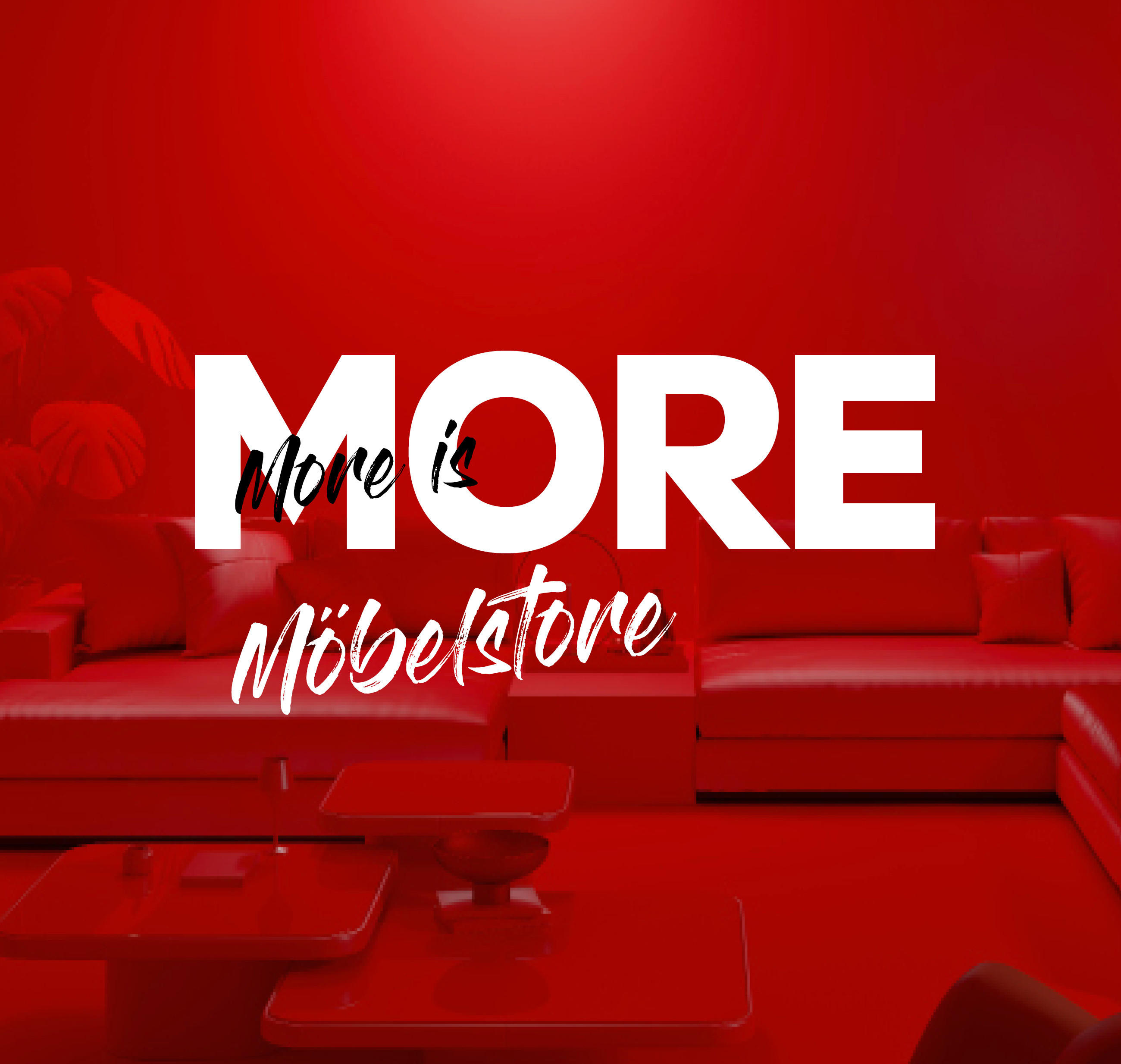 More is more Möbelstore