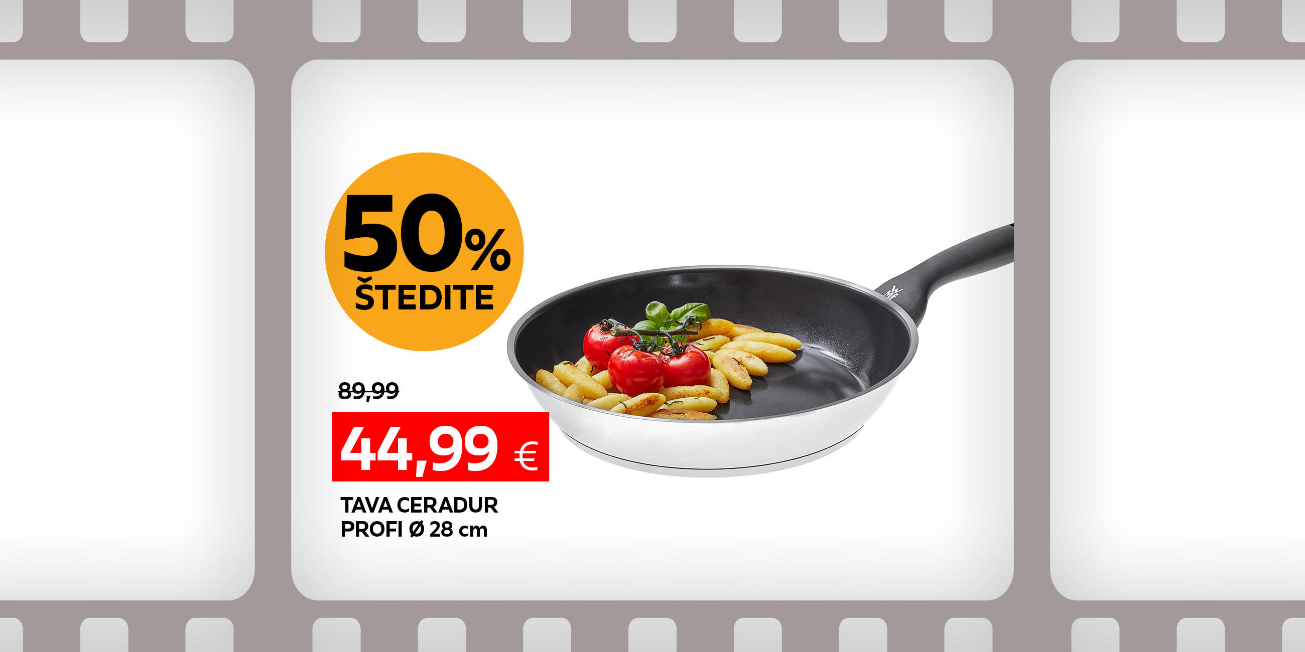 tava Ceradur profi 28 cm umjesto 89,99 € nova cijena 44,99 € štedite 50%