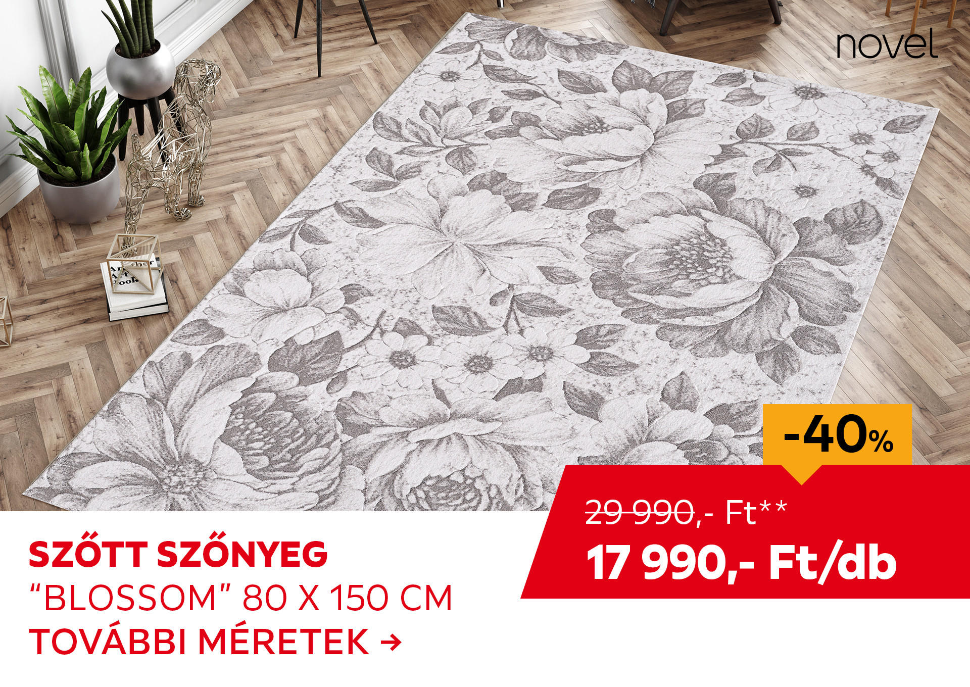 SZŐTT SZŐNYEG "BLOSSOM" 80 X 150 CM Kiemelt termék 29990 Ft.- helyett 17990 Ft.-