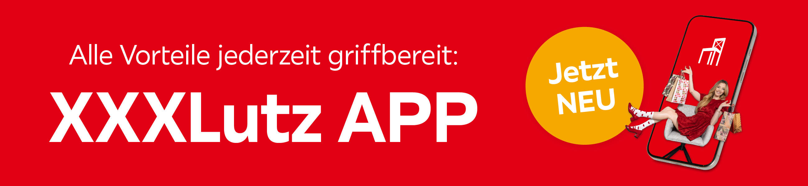 Alle Vorteile jederzeit griffbereit: XXXLutz App; Jetzt neu