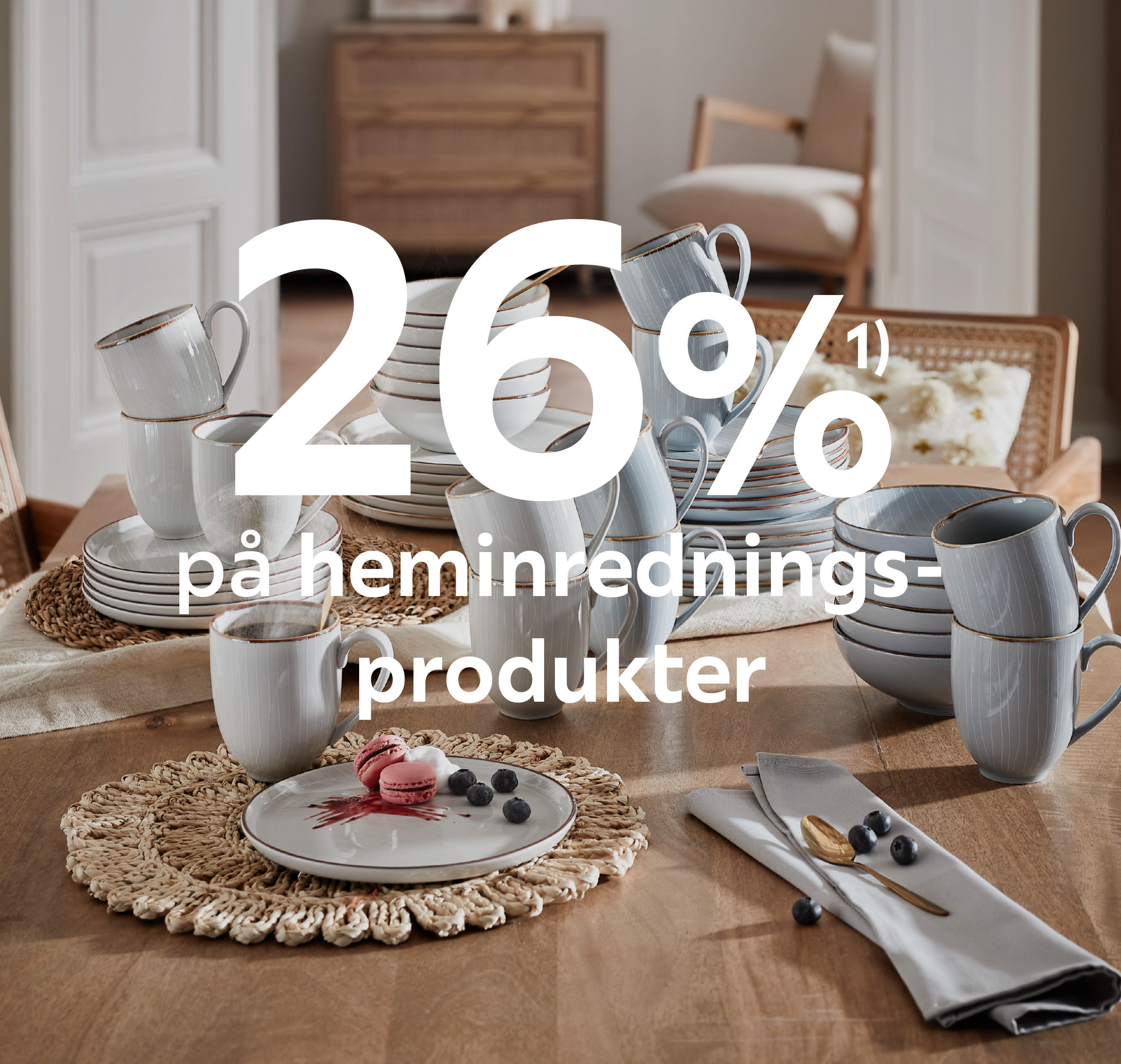 26% på heminredningsprodukter