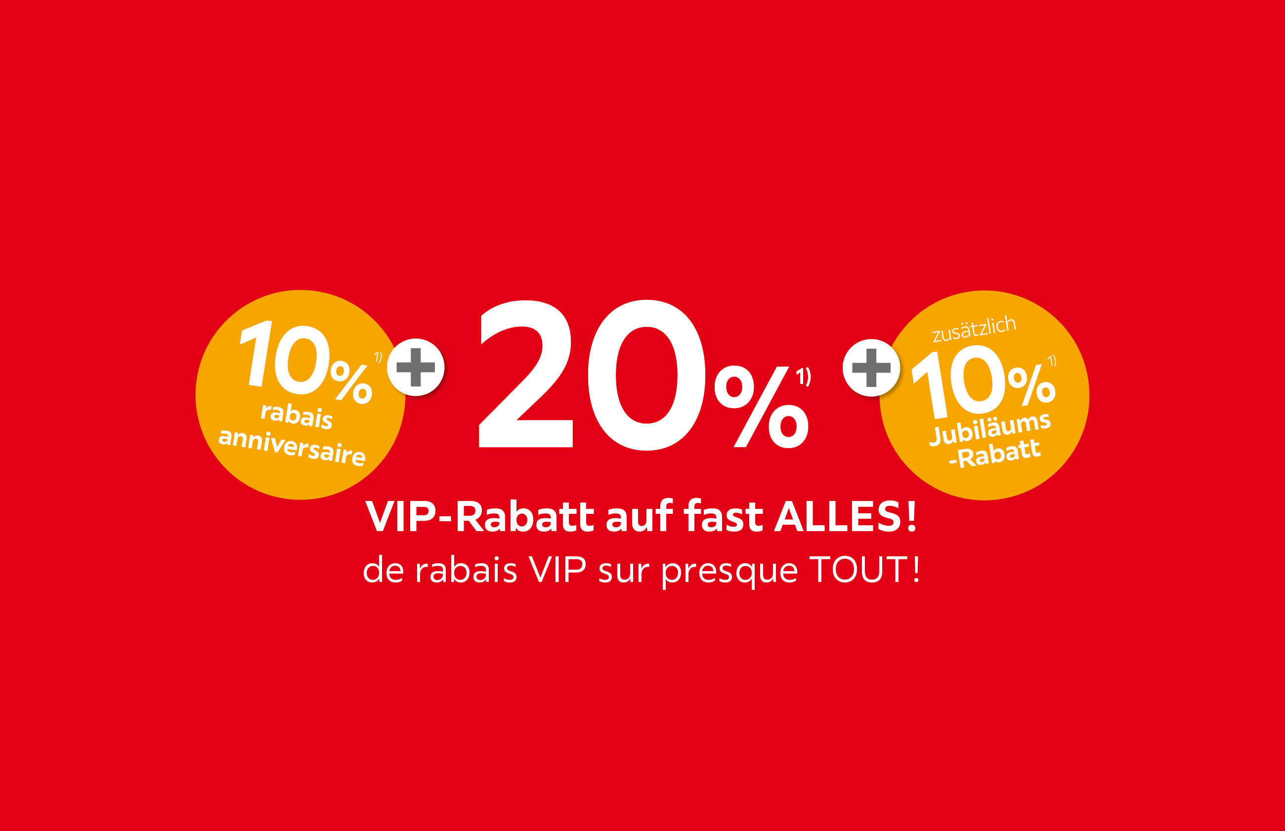 20% VIP Rabatt auf fast ALLES! + 10% Jubiläumsrabatt