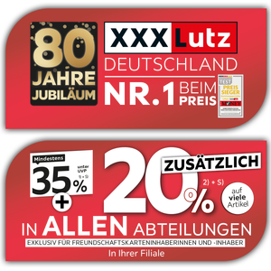 Nr. 1 beim Preis  - 80 Jahre Jubiläum - 35% + 20% zusätzlich in Ihrer Filiale und in allen Abteilungen exklusiv für Freundschaftskarteninhaberinnen und -inhaber