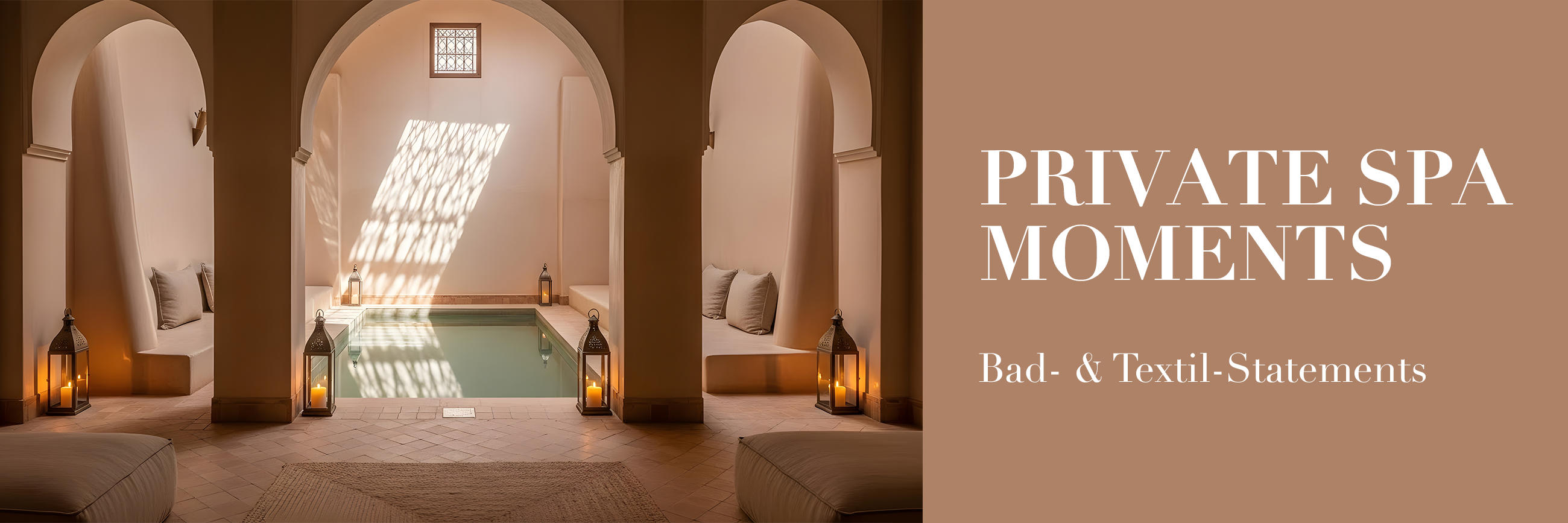 Private Spa Moments - Bad- & Textil-Statements