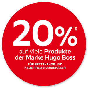20% auf viele Produkte der Marke Hugo Boss; Für bestehende und neue Preisepassinhaber