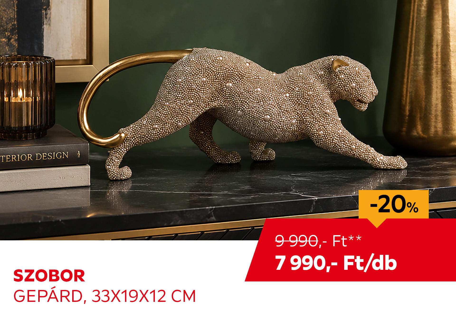 Szobor, gepárd, 33 X 19 X 12 cm Kiemelt termék 9990 Ft.- helyett 7990 Ft.-