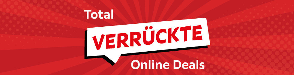 Total Verrückte Online Deals