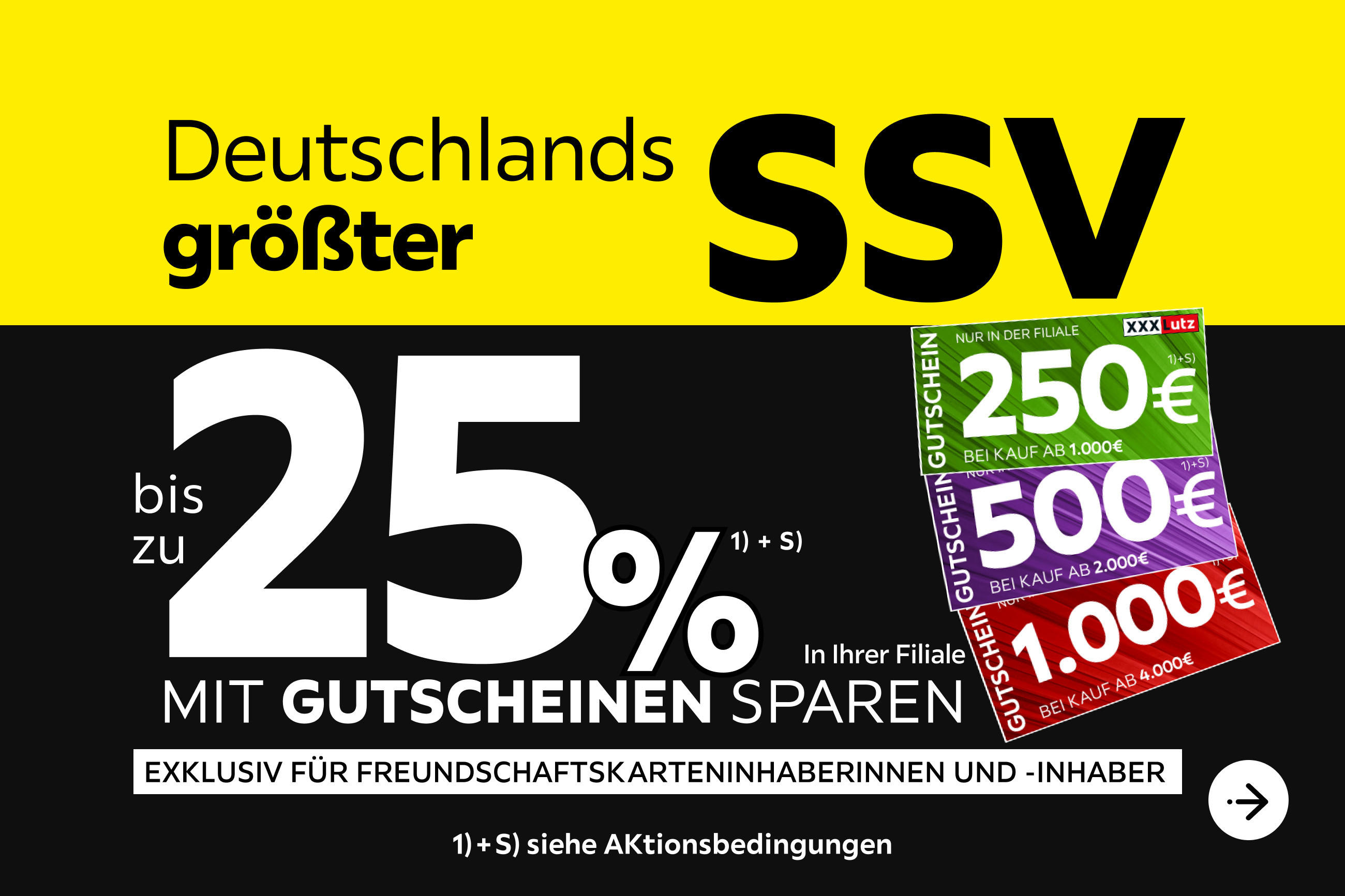 Deutschlands größter SSV - Bis zu 25% mit Gutscheinen sparen in Ihrer Filiale - Exklusiv für Freundschaftskarteninhaberinnen und -inhaber