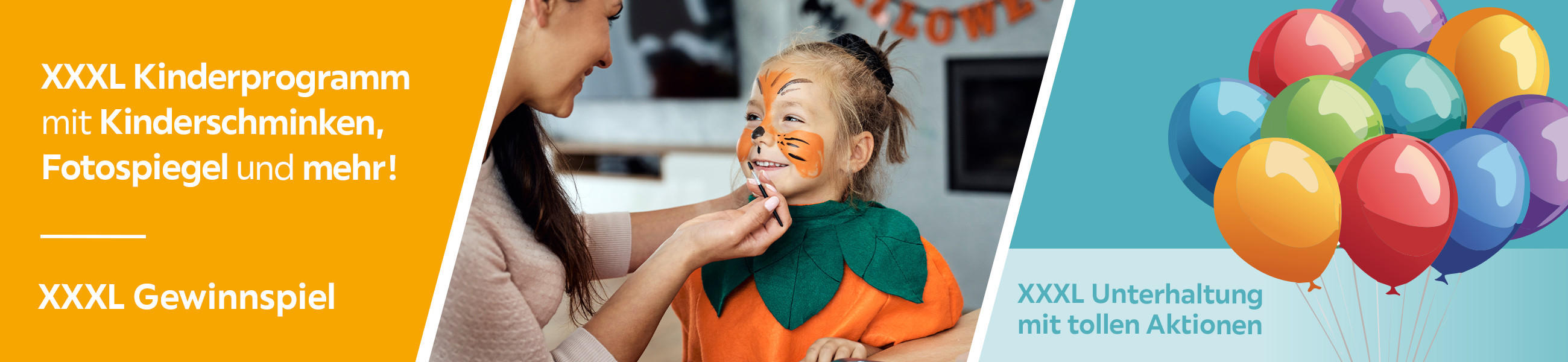 XXXL Kinderprogramm mit Kinderschminken, Fotospiegel und mehr! - XXXL Gewinnspiel - XXXL Unterhaltung mit tollen Aktionen