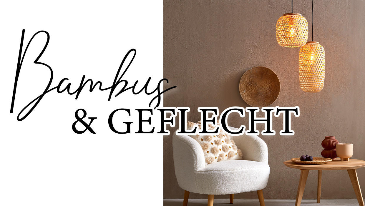 Bambus & Geflecht