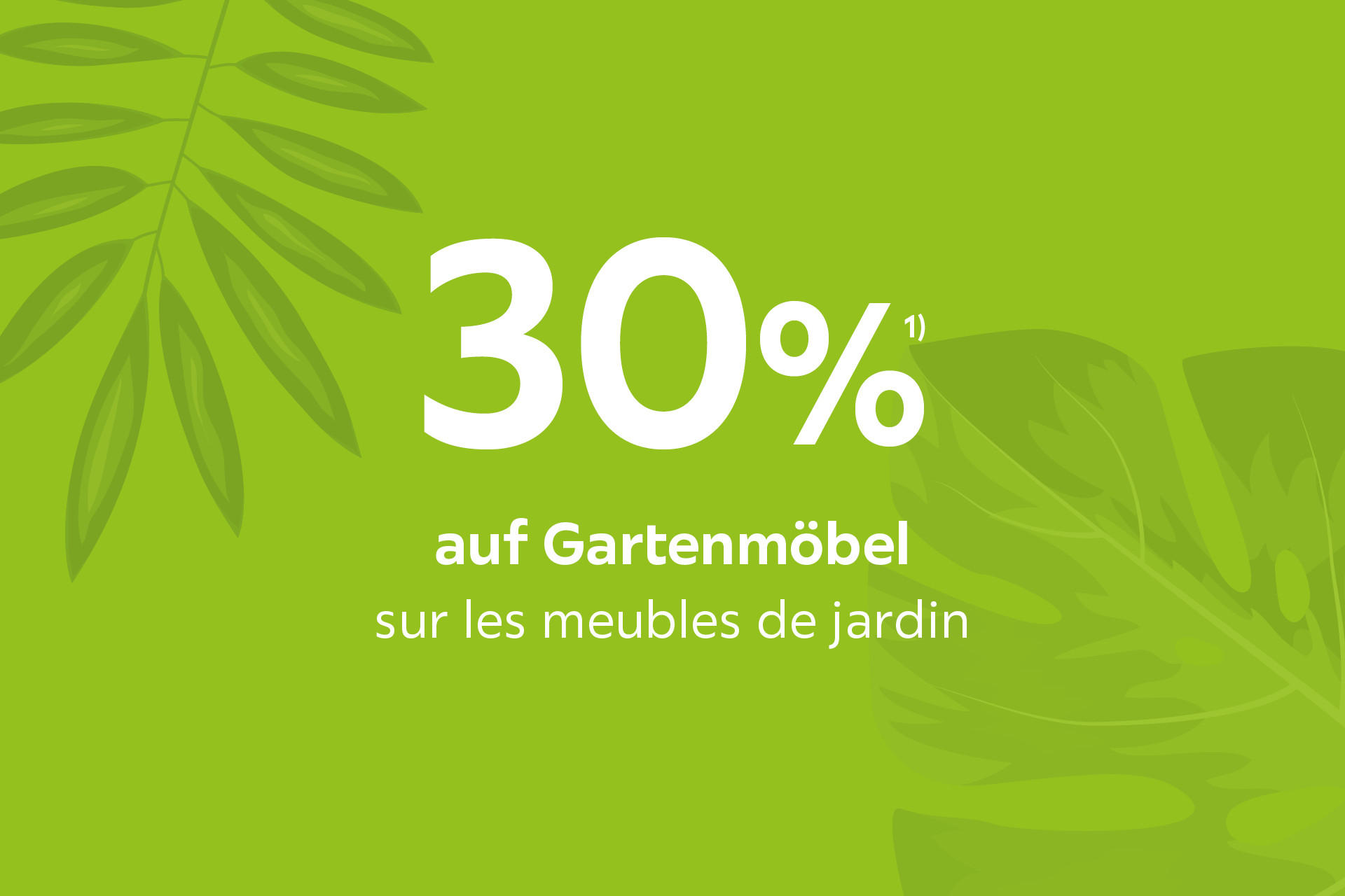 30% auf Gartenmöbel