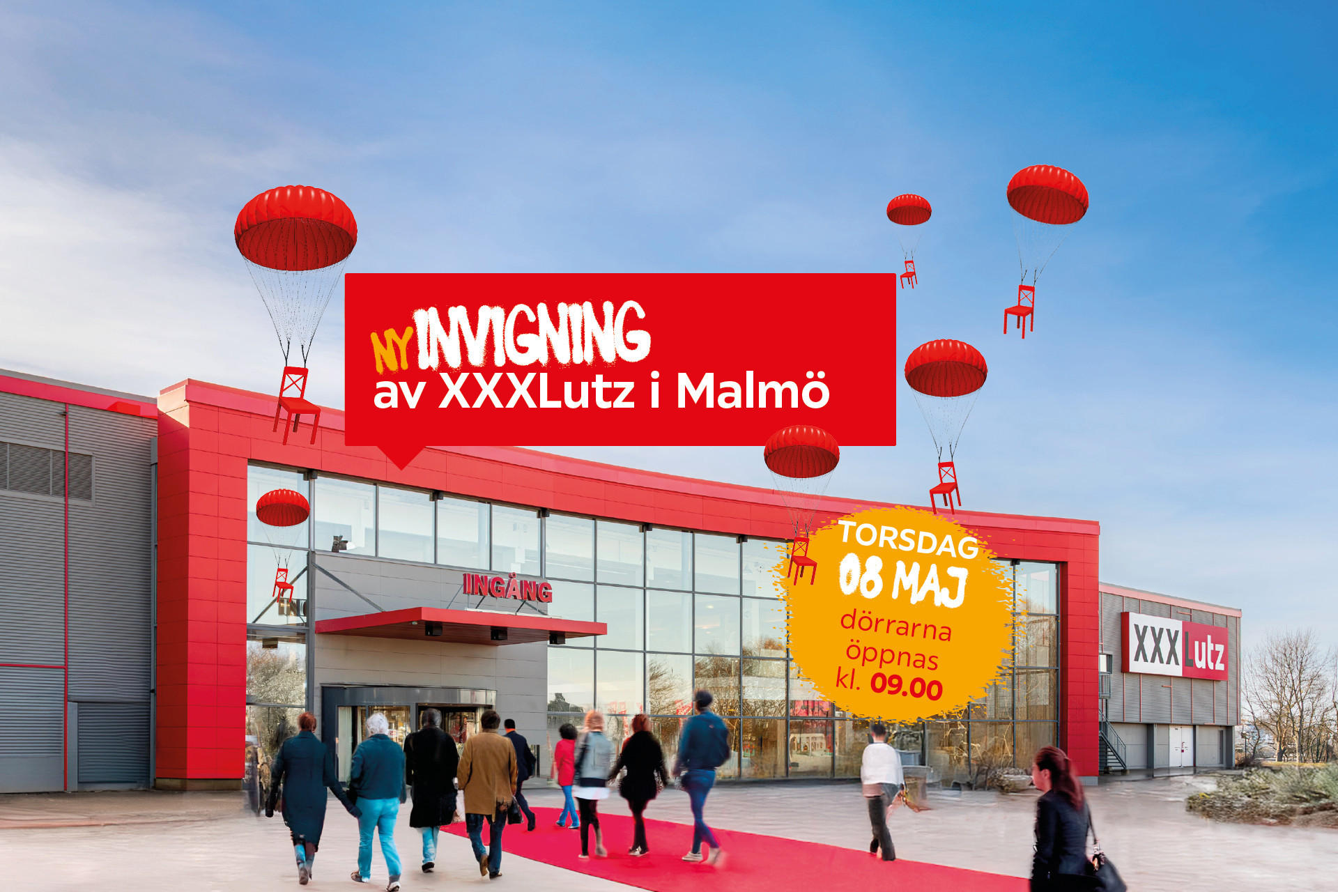 Ny invigning av XXXLutz i Malmö. Torsdag 08 Maj dörrarna öppnas kl. 09.00