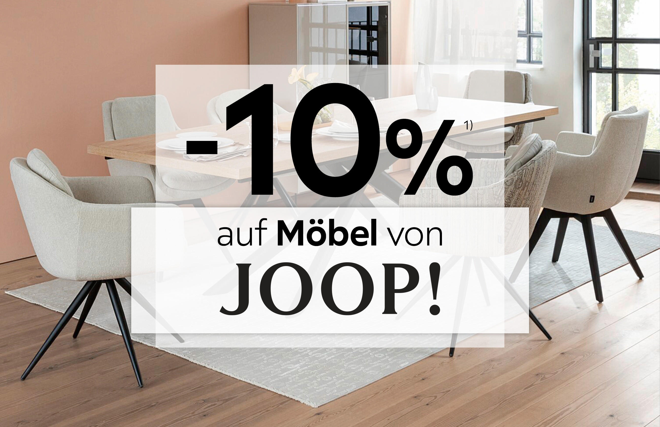 -10% auf Möbel von Joop!