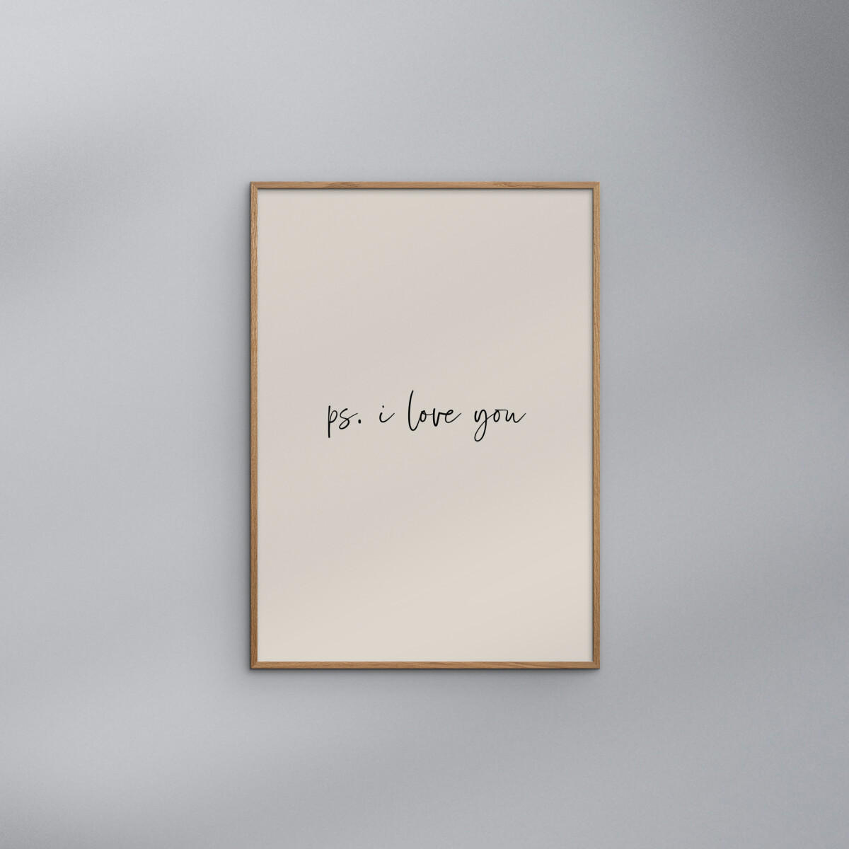 POSTER mit Rahmen Prints by Ayleen - Ps. I Love You - Eichefarben/Beige, Holz/Papier (70/100cm) - Poster&Frame