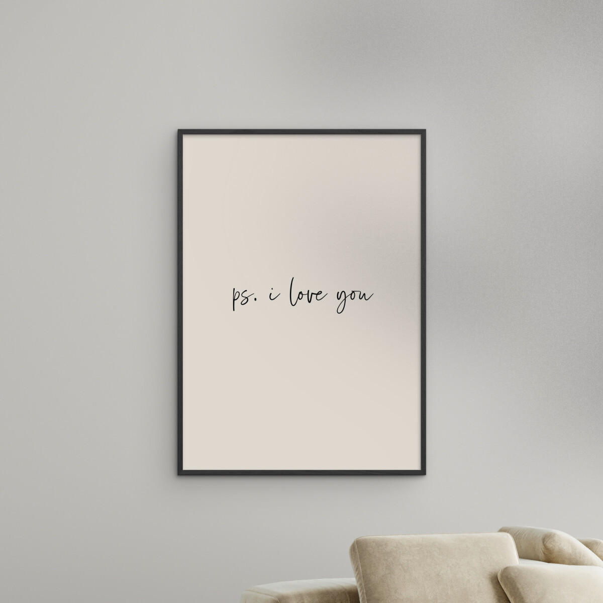 POSTER mit Rahmen Prints by Ayleen - Ps. I Love You - Beige/Schwarz, Holz/Papier (30/40cm) - Poster&Frame