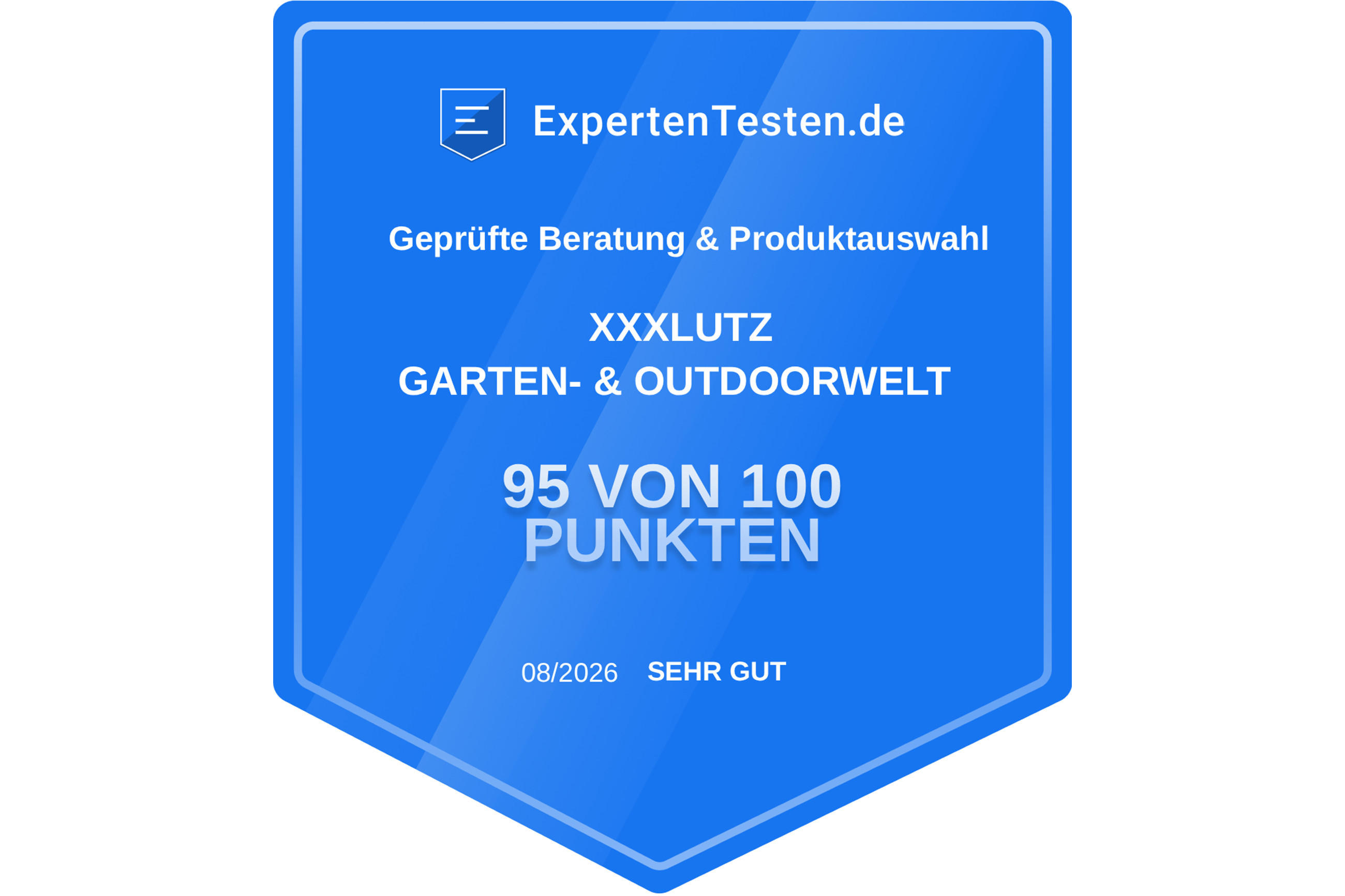 Geprüfte Beratung & Produktauswahl: XXXLutz Garten- & Outdoorwelt. 95 von 100 Punkten. Testnote: Sehr gut.