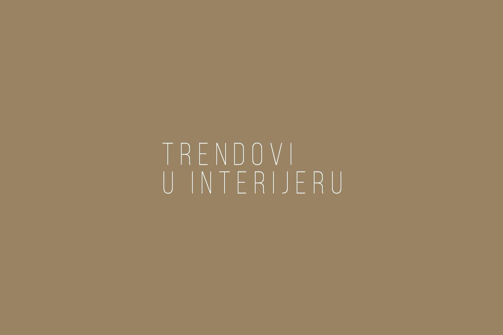 trendovi u interijeru