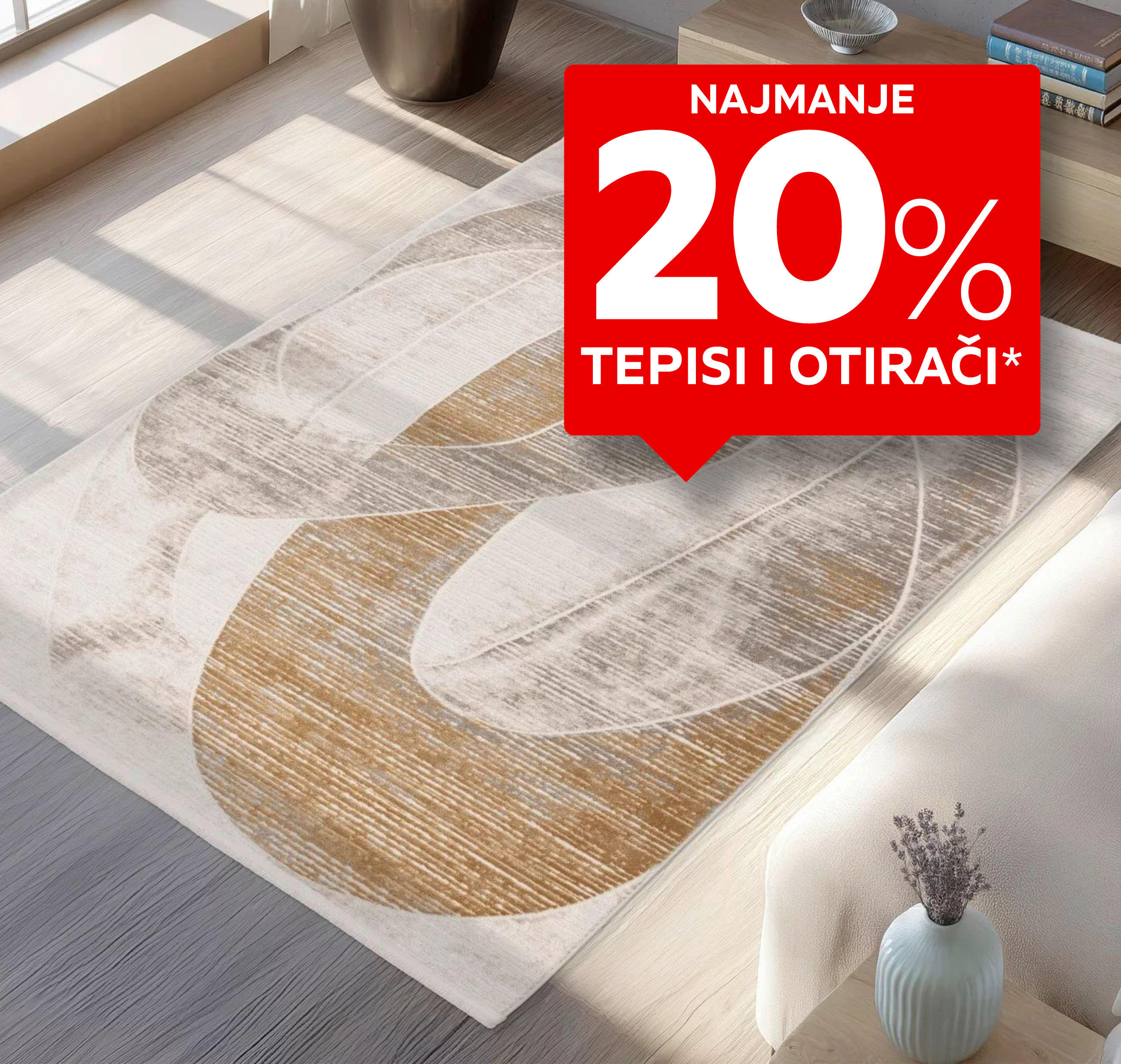 Najmanje 20% tepisi i otirači*