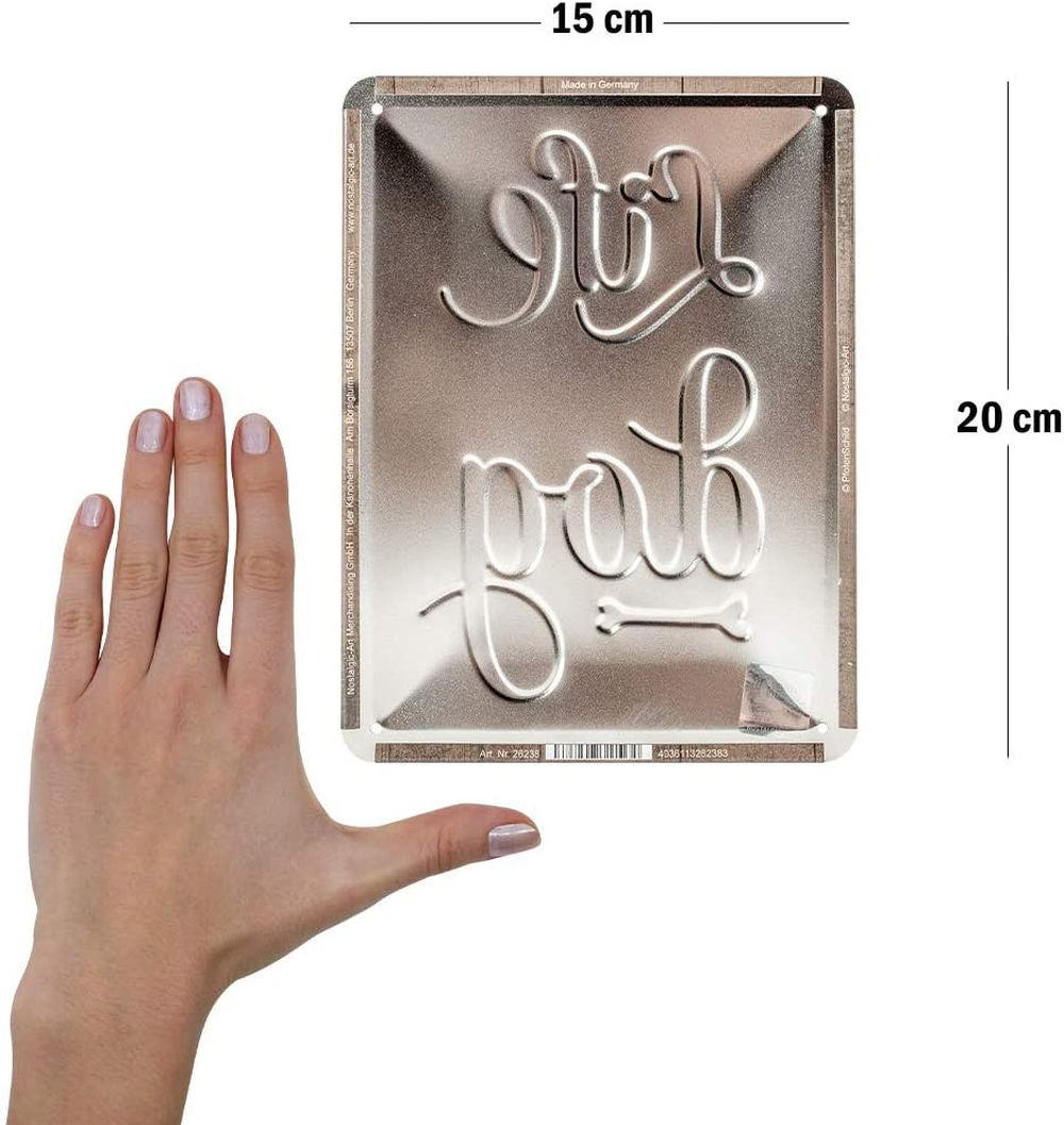 BLECHSCHILD 15/20 cm PfotenSchild Life Is Better With A Dog - Multicolor, Metall (15/20/0.5cm) - Nostalgic-Art