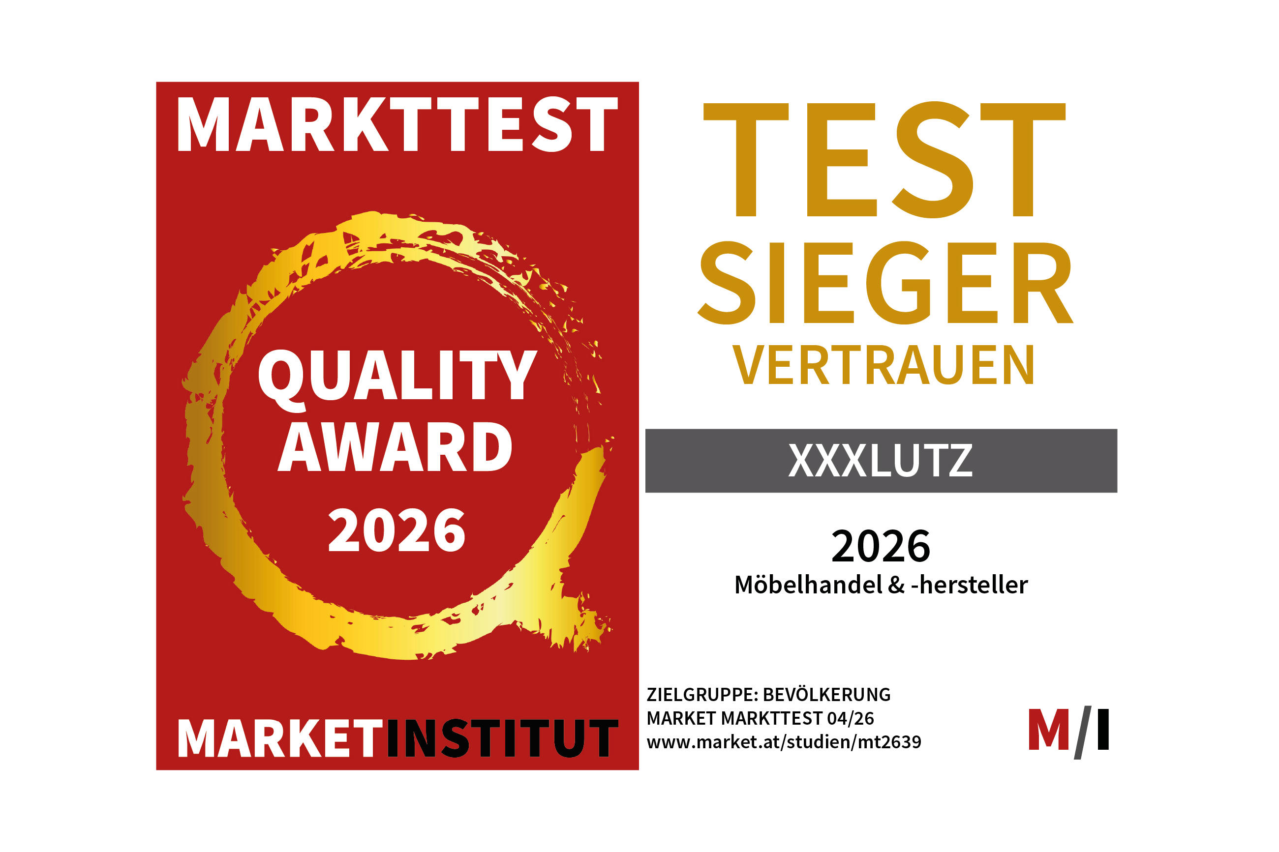 XXXLUTZ 2026 Möbelhandel & -herstellerMARKTTEST. QUALITY AWARD 2026. MARKETINSTITUT. TEST SIEGER VERTRAUEN 