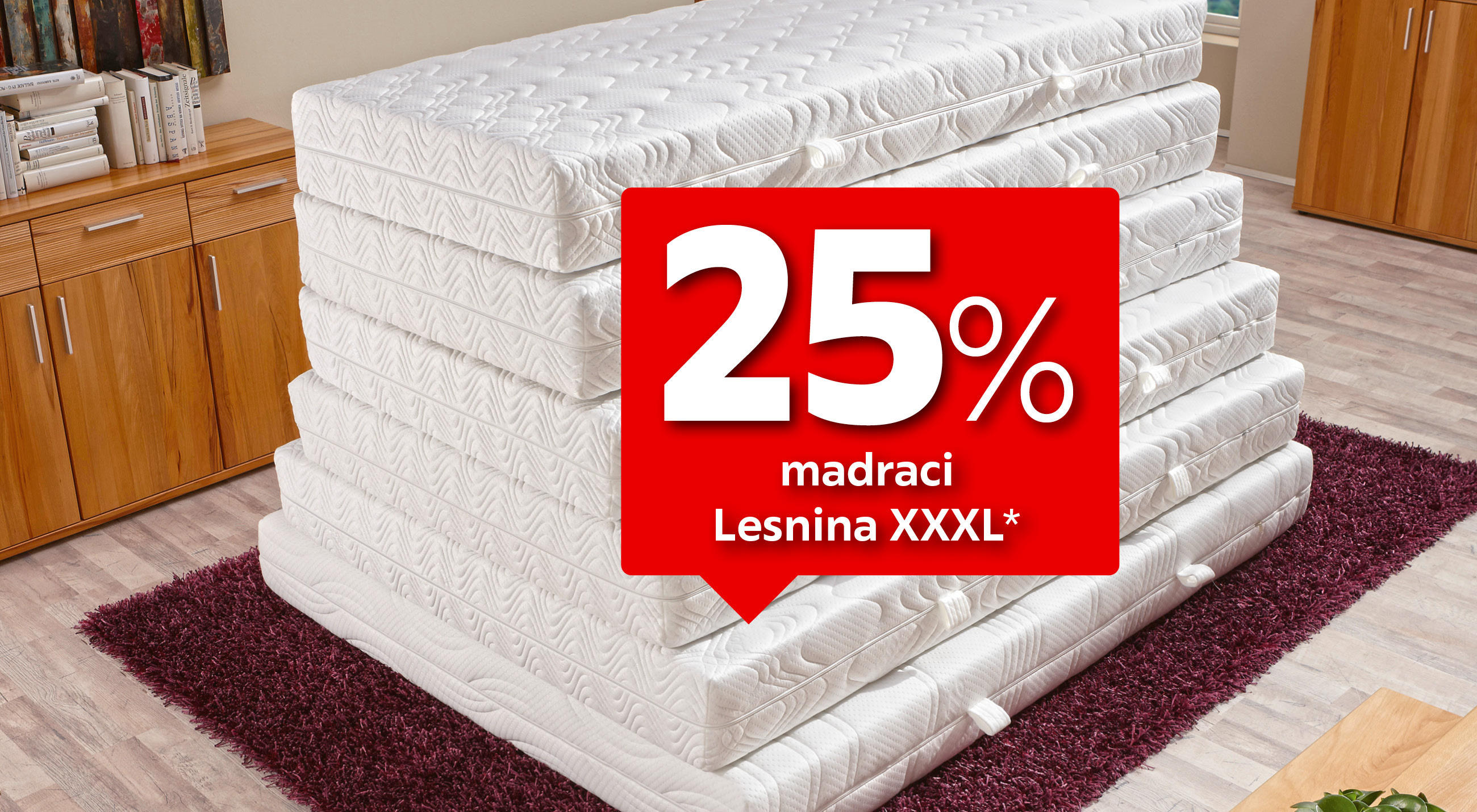 25% madraci robne marke Lesnina XXXL*